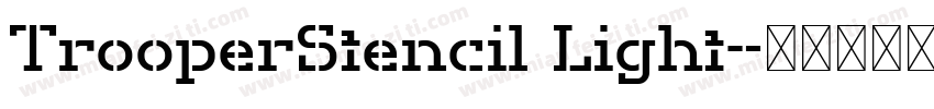 TrooperStencil Light字体转换